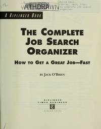 image of The Complete Job Search Organizer: How to Get a Job - Fast