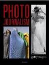 Photo Journalism; Photojournalismus; Reportage Photographique