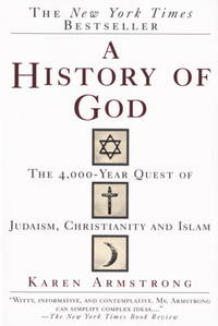 cover of A History of God: The 4,000-Year Quest of Judaism, Christianity and Islam