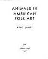 Animals In American Folk Art