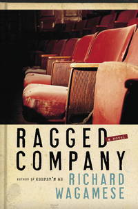 Ragged Company: A Novel