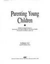 Parenting young children: Helpful strategies based on Systematic Training for Effective Parenting (STEP) for parents of children under six