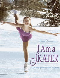 I Am a Skater (Young Dreamers) Feldman, Jane