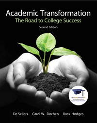 Academic Transformation : The Road to College Success