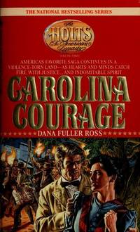 Carolina Courage (The Holts : An American Dynasty, Vol. 3)