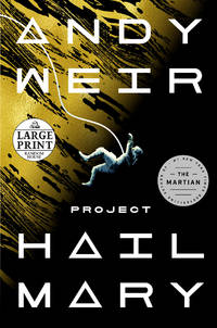 cover of Project Hail Mary: A Novel (Random House Large Print)