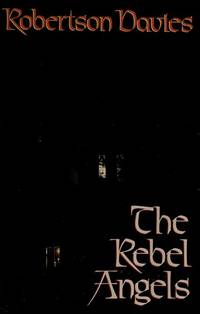cover of The Rebel Angels, (INSCRIBED)