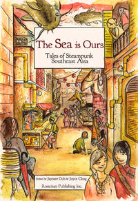 SEA is Ours: Tales from Steampunk Southeast Asia