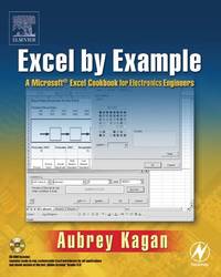 Excel by Example : A Microsoft Excel Cookbook for Electronics Engineers