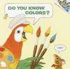 Do you know colors? (A Random House picture back) by Miller, J. P - 1978-01-01