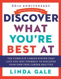 Discover What You're Best At Revised for the 21St Century