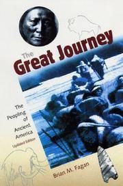 GREAT JOURNEY: THE PEOPLING OF ANCIENT AMERICA