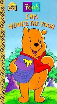I Am Winnie the Pooh (Golden Story Book)