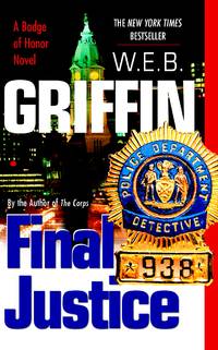 Final Justice (Badge Of Honor) by Griffin, W.E.B