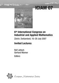 Sixth International Congress on Industrial and Applied Mathematics (European Mathematical Society) by Rolf Jeltsch and Gerhard Wanner - 2009-06-15