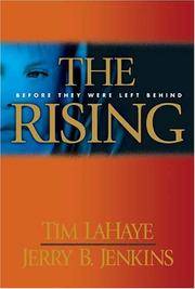 The Rising: Antichrist Is Born (Before They Were Left Behind, Book 1)