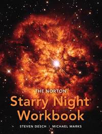 The Norton Starry Night Workbook: For 21st Century Astronomy and Astronomy: at Play in the Cosmos