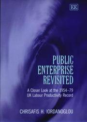 Public Enterprise Revisited A Closer Look At the 1954-79 Uk Labour Productivity Record