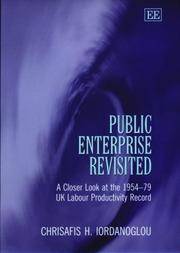 Public Enterprise Revisited  A Closer Look at the 195479 UK Labour Productivity Record