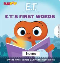 E.T. the Extra-Terrestrial: E.T.'s First Words: (Pop Culture Board Books, Baby's First Words)...