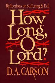 image of How Long, O Lord?: Reflections on Suffering and Evil