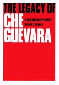 The Legacy of Che Guevara: A Documentary Study