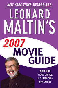 Leonard Maltin's Movie Guide 2007 (Plume Paperback)