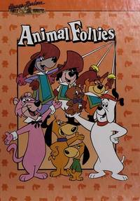 Animal Follies (Hanna Barbera Family Favorites)