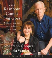 The Rainbow Comes and Goes CD: A Mother and Son On Life, Love, and Loss