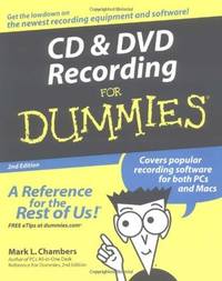 CD and DVD Recording For Dummies