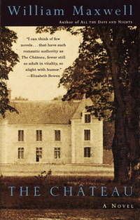 The Chateau by Maxwell, William - Paperback