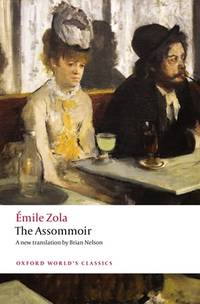 The Assommoir by Zola, Emile/ Nelson, Brian/ Lethbridge, Robert (Editor) - 2021