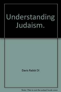 Understanding Judaism [Hardcover]