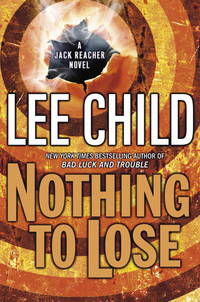 cover of Nothing to Lose (Jack Reacher, No. 12)