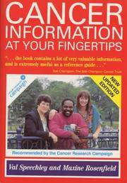 Cancer Imformation at Your Fingertips by Val Speechley and Maxine Rosenfield - Paperback - Second Edition Ex-lib Usual Markings - 1996 - from afinebookshop (SKU: 063756)