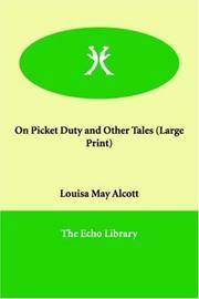 image of On Picket Duty and Other Tales (Large Print)