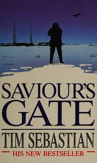 Saviour&#039;s Gate by Sebastian, Tim - 09/01/1991