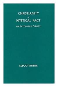 image of Christianity as Mystical Fact and the Mysteries of Antiquity