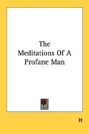 The Meditations Of A Profane Man