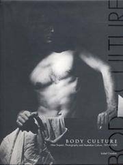 Body Culture: Max Dupain, Photography and Australian Culture, 1919-1939