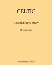Celtic: A Comparative Study
