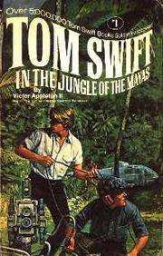 Tom Swift in the Jungle of the Mayas