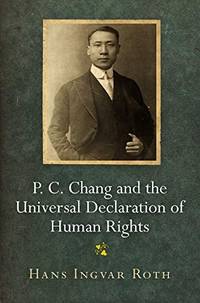 P. C. CHANG AND THE UNIVERSAL DECLA