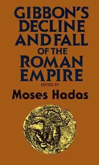 Gibbon's The Decline and Fall of the Roman Empire