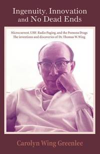 Ingenuity, Innovation and No Dead Ends: Microcurrent, UHF, Radio Paging, and the Pomona Drags The...