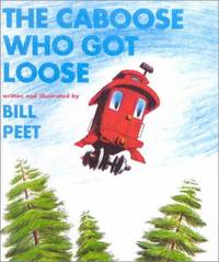 cover of The Caboose Who Got Loose (Turtleback School & Library Binding Edition) (Snuggle & Read Story Book)