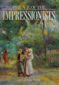 The Age of the Impressionists