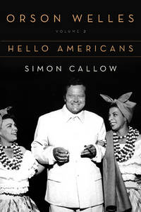 Orson Welles: Volume 2: Hello Americans