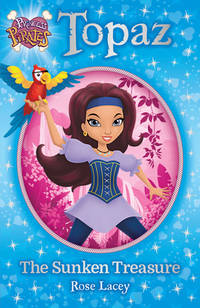 Princess Pirates Book 1: Topaz The Sunken Treasure