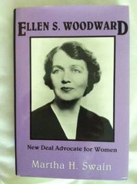 Ellen S. Woodward: New Deal Advocate for Women (Twentieth-Century America Series)